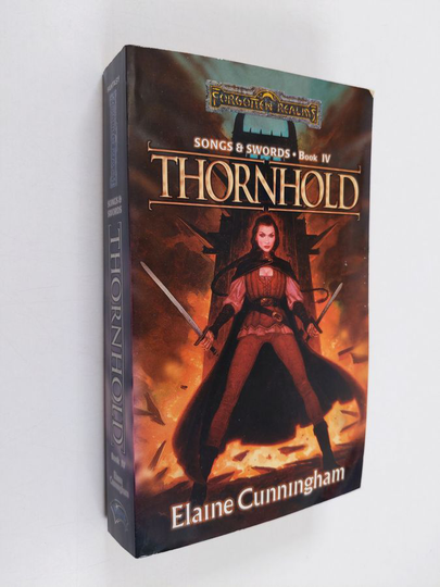 Elaine Cunningham : Thornhold - Songs and swords, book IV