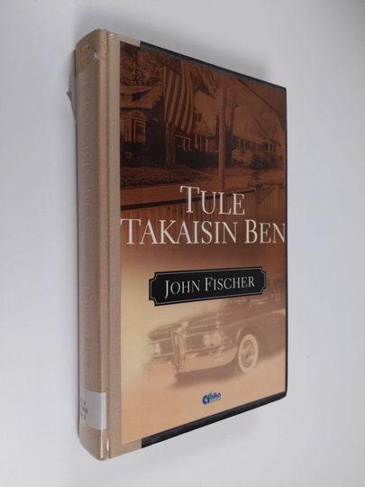 John Fischer : Tule takaisin Ben
