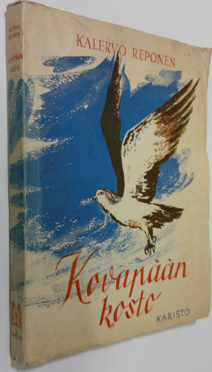 Kalervo Reponen : Kovapään kosto (signeerattu) : eläinkertomuksia