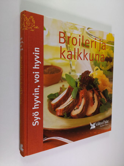 Pirjo Muurinen : Broileri ja kalkkuna