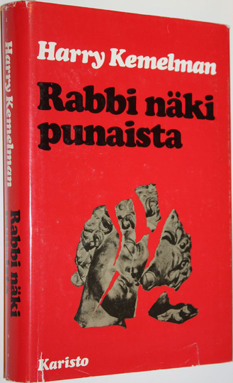 Harry Kemelman : Rabbi näki punaista