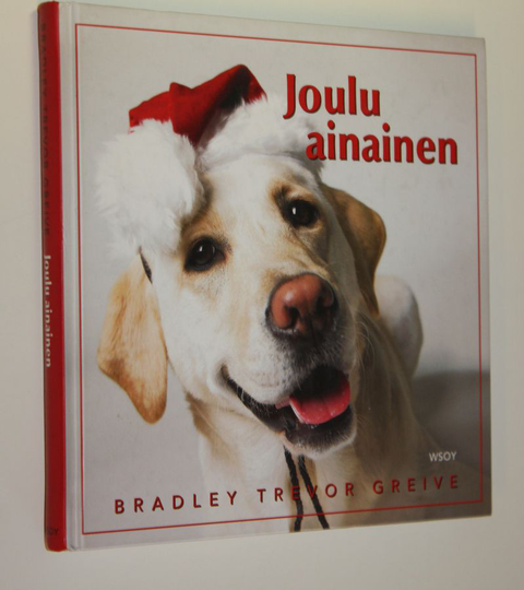 Bradley Trevor Greive : Joulu ainainen