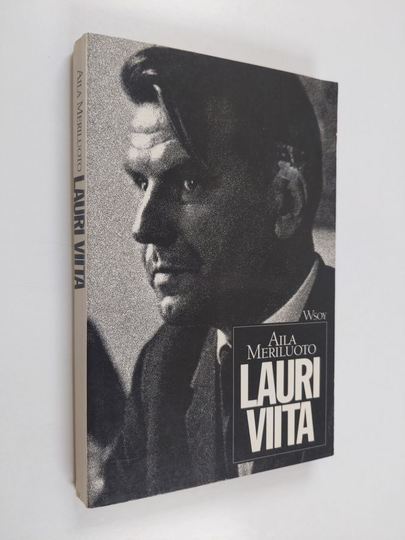 Aila Meriluoto : Lauri Viita : legenda jo eläessään