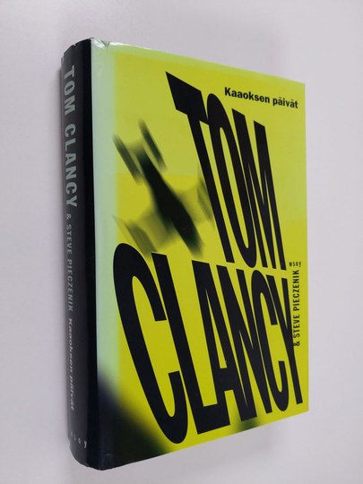 Tom Clancy : Kaaoksen päivät