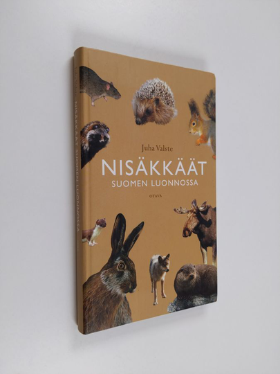 Juha Valste : Nisäkkäät Suomen luonnossa