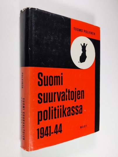 Tuomo Polvinen : Suomi suurvaltojen politiikassa 1941-1944 : jatkosodan tausta