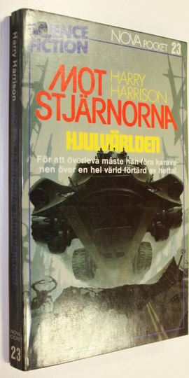 Harry Harrison : Mot stjärnorna hjulvärlden