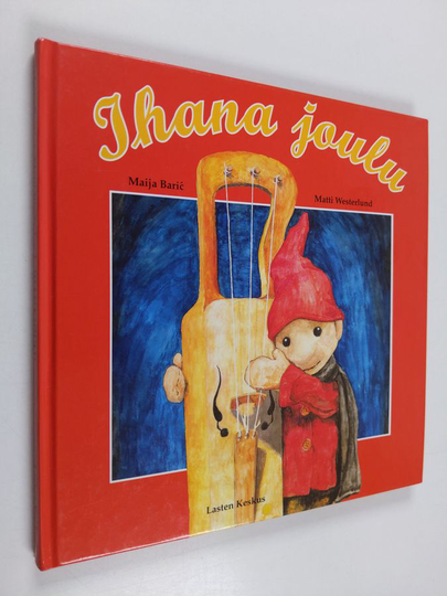 Maija Baric : Ihana joulu