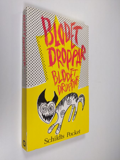 Blodet droppar, blodet droppar! : skolbarns humor