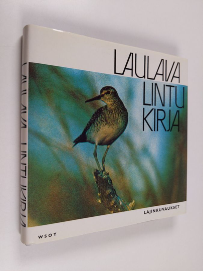 Leo ym. Lehtonen (laat.) : Laulava lintukirja : lajinkuvaukset