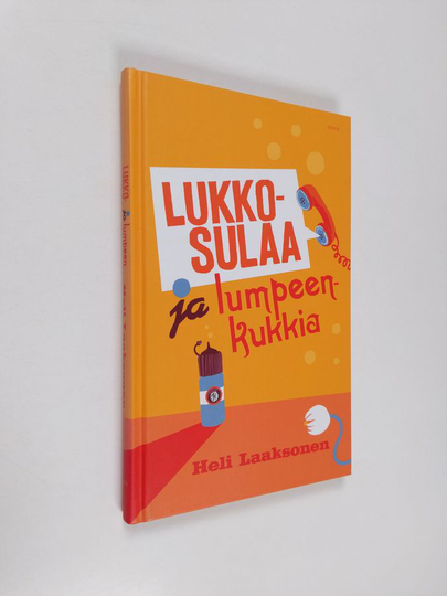 Heli Laaksonen : Lukkosulaa ja lumpeenkukkia