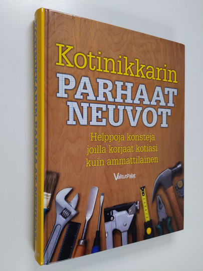 Peter Harris : Kotinikkarin parhaat neuvot : helppoja konsteja joilla korjaat kotiasi kuin ammattilainen