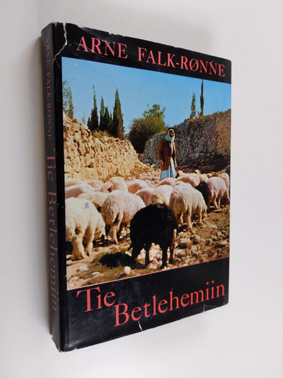 Arne Falk-Rönne : Tie Betlehemiin