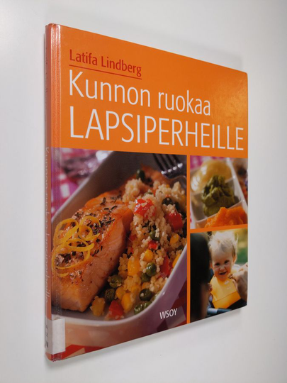 Latifa Lindberg : Kunnon ruokaa lapsiperheille