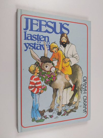 Jaakko Haavio : Jeesus lasten ystävä