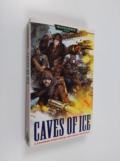 Sandy Mitchell : Caves of Ice
