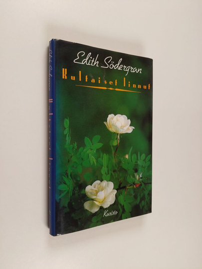 Edith Södergran : Kultaiset linnut