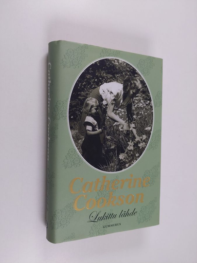 Catherine Cookson : Lukittu lähde