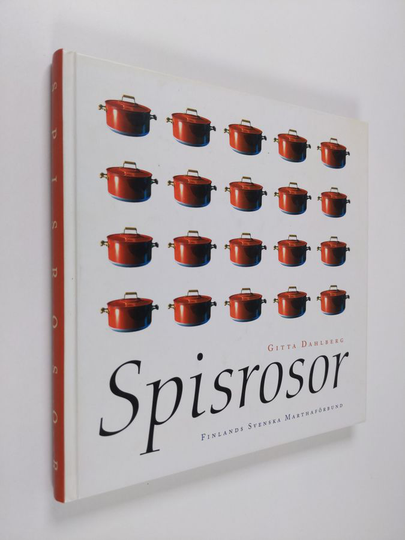 Gitta Dahlberg : Spisrosor
