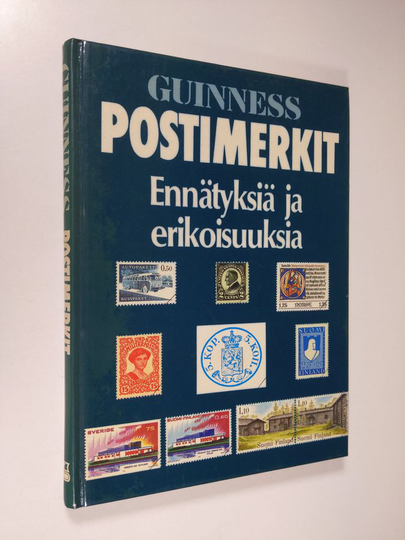 James Mackay : Guinness postimerkit : ennätyksiä ja erikoisuuksia