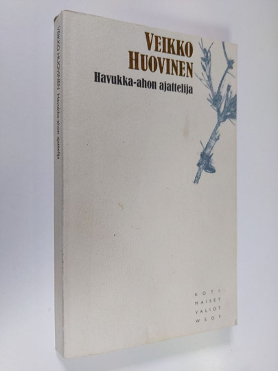 Veikko Huovinen : Havukka-ahon ajattelija