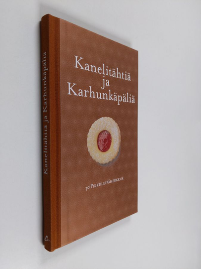Kanelitähtiä ja karhunkäpäliä : 30 pikkuleipäherkkua