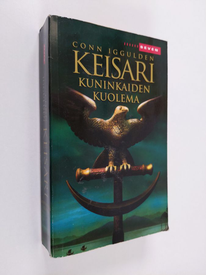 Conn Iggulden : Keisari 2 : Kuninkaiden kuolema