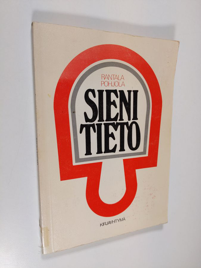 Maija Rantala : Sienitieto