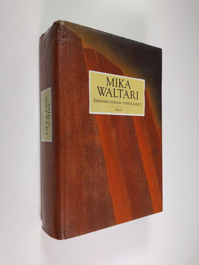 Mika Waltari : Ihmiskunnan viholliset : Rooman senaattori Minutus Lausus Manilianuksen muistelmat ajalta 46-79 jKr.