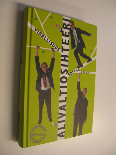 Simo ym. Frangen : Alivaltiosihteeri : Virallisuus edellä puuhun : Hyvinvointiyhteiskunnan puolesta 2006-2007