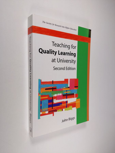John B. Biggs : Teaching for quality learning at university : what the student does