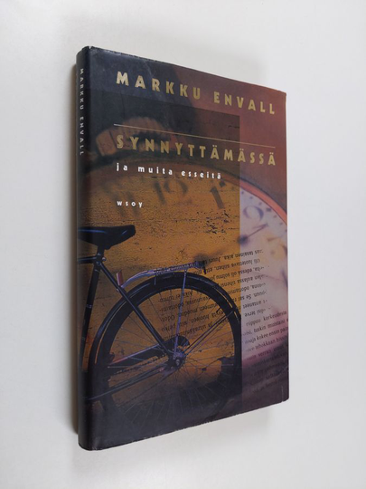 Markku Envall : Synnyttämässä ja muita esseitä