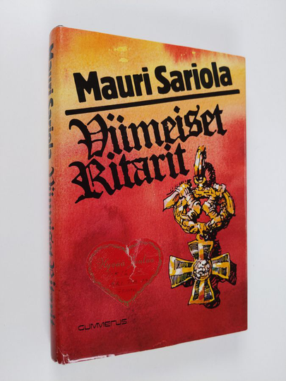 Mauri Sariola : Viimeiset ritarit