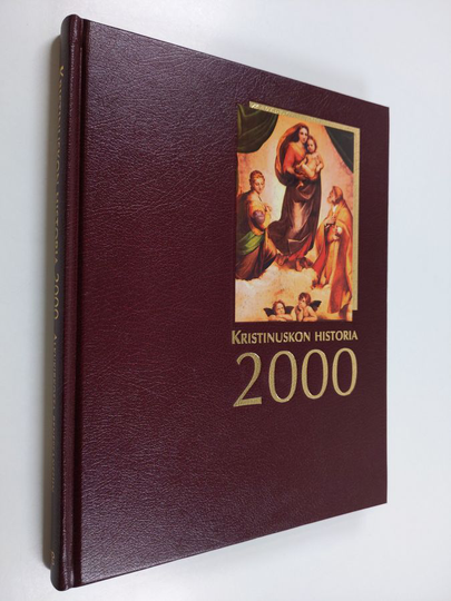 Anssi Mäkinen : Kristinuskon historia 2000 1 : Alkukirkosta renessanssiin