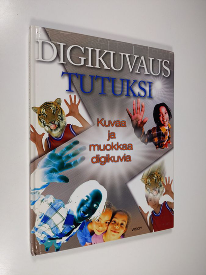 Alan Buckingham : Digikuvaus tutuksi