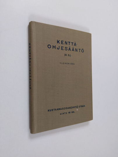 Kenttäohjesääntö (k.o.) Yleinen osa