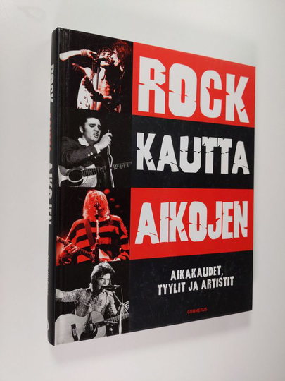 Mark Paytress (kirjoittanut) : Rock kautta aikojen : aikakaudet, tyylit ja artistit