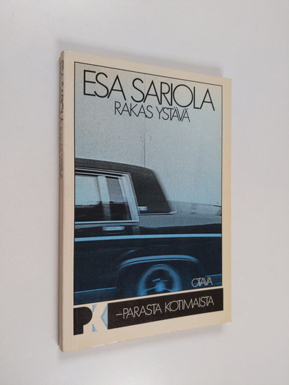 Esa Sariola : Rakas ystävä