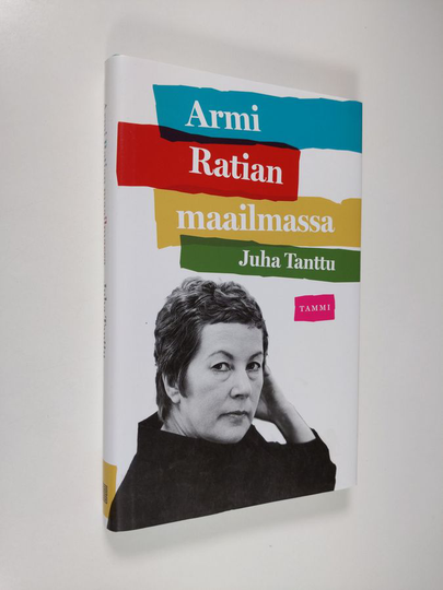 Juha Tanttu : Armi Ratian maailmassa