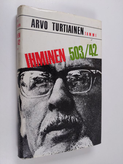 Arvo Turtiainen : Ihminen n:o 503/42