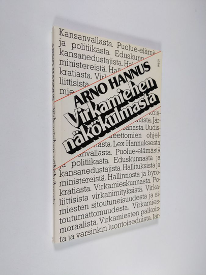 Arno Hannus : Virkamiehen näkökulmasta