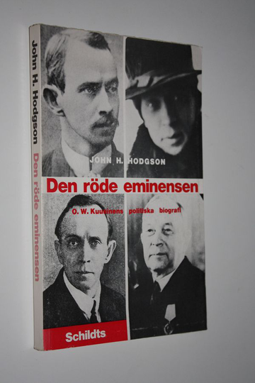 John H. Hodgson : Den röde eminensen : O W Kuusinens politiska biografi