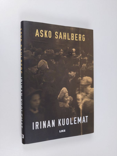 Asko Sahlberg : Irinan kuolemat