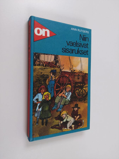 Ann Rutgers : Niin vaelsivat sisarukset