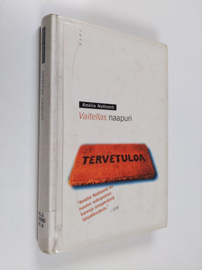 Amelie Nothomb : Vaitelias naapuri