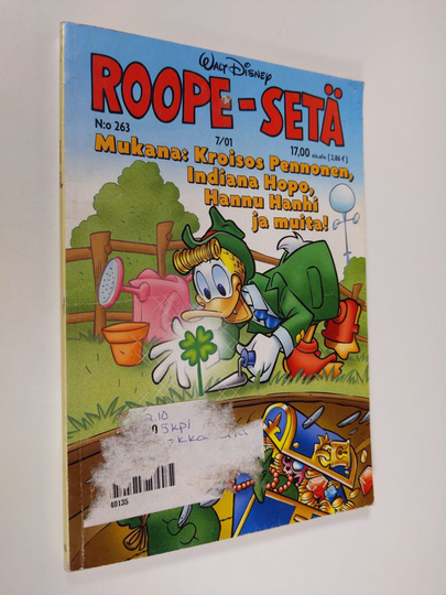 Walt Disney : Roope-setä 7/2001 - Mukana Kroisos Pennonen, Indiana Hopo, Hannu Hanhi ja muita