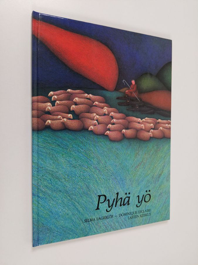 Selma Lagerlöf : Pyhä yö : Lasten keskuksen joulukirja