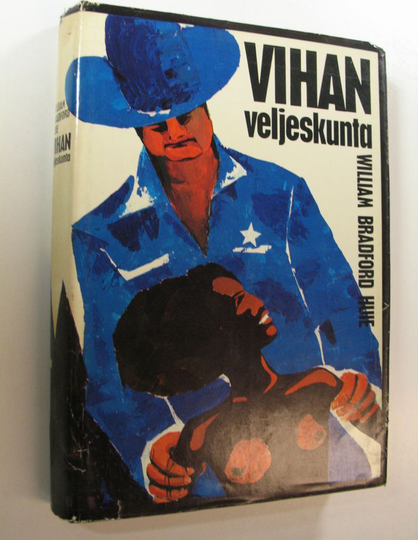 William Bradford Huie : Vihan veljeskunta
