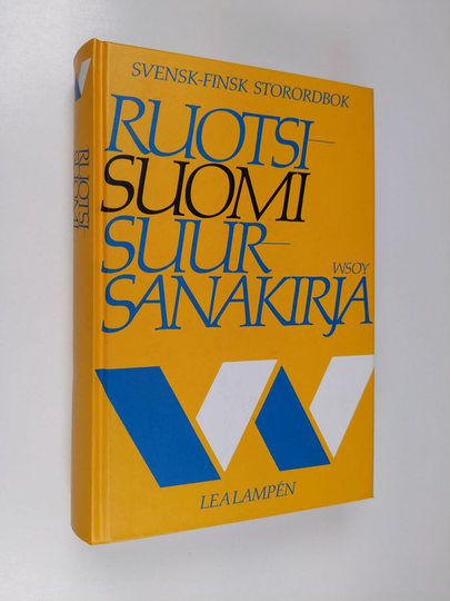 Lea Lampen : Ruotsi-suomi-suursanakirja = Svensk-finsk storordbok