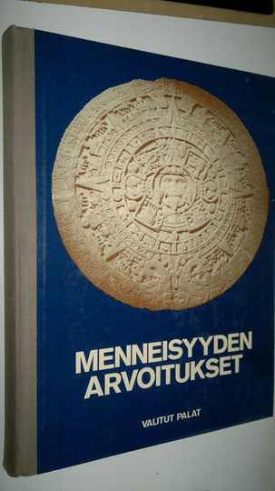 Annikki ym. Suni : Menneisyyden arvoitukset